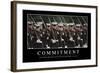 Commitment: Inspirational Quote and Motivational Poster-null-Framed Photographic Print