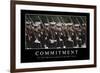 Commitment: Inspirational Quote and Motivational Poster-null-Framed Photographic Print