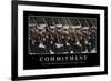 Commitment: Inspirational Quote and Motivational Poster-null-Framed Photographic Print