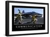 Communication: Inspirational Quote and Motivational Poster-null-Framed Premium Photographic Print