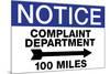 Complaint Department 100 Miles Notice-null-Mounted Art Print