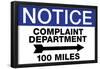 Complaint Department 100 Miles Notice-null-Framed Poster