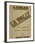 Complete Sheet Music of La Wally, Opera by Alfredo Catalani-null-Framed Giclee Print