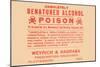 Completely Denatured Alcohol Poison-null-Mounted Art Print