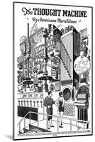 Computer as Envisaged in 1927, Illustration to the Thought Machine by Ammianus Marcellinus-Frank R. Paul-Mounted Photographic Print