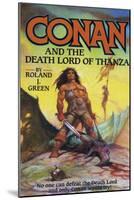 Conan and the Death Lord of Thanza, 1997, USA-null-Mounted Giclee Print