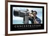 Concentration: Citation Et Affiche D'Inspiration Et Motivation-null-Framed Photographic Print