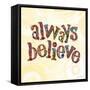 Confetti - Always Believe-Robbin Rawlings-Framed Stretched Canvas