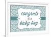 Congrats - it's a Baby Boy-Lantern Press-Framed Premium Giclee Print