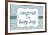 Congrats - it's a Baby Boy-Lantern Press-Framed Premium Giclee Print