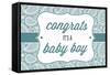 Congrats - it's a Baby Boy-Lantern Press-Framed Stretched Canvas