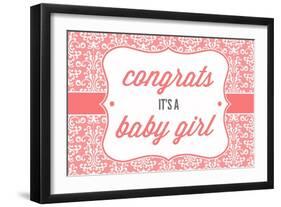 Congrats - it's a Baby Girl-Lantern Press-Framed Art Print