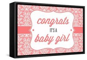 Congrats - it's a Baby Girl-Lantern Press-Framed Stretched Canvas