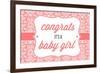 Congrats - it's a Baby Girl-Lantern Press-Framed Art Print