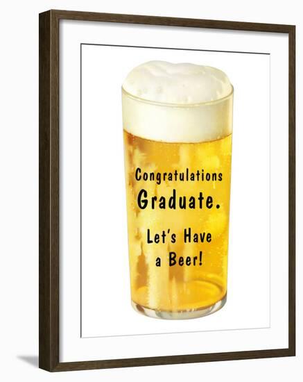 Congratulations Graduate, Let's Have a Beer-null-Framed Art Print