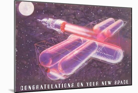 Congratulations on Your New Space-null-Mounted Art Print