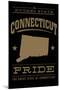 Connecticut State Pride - Gold on Black-Lantern Press-Mounted Art Print