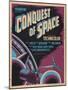 CONQUEST OF SPACE, poster art, 1955.-null-Mounted Art Print
