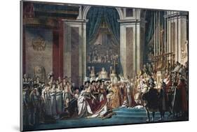 Consecration of the Emperor Napoleon and the Coronation of the Empress Josephine by Pope Pius VII-Jacques-Louis David-Mounted Art Print