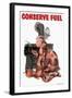 Conserve Fuel-null-Framed Art Print