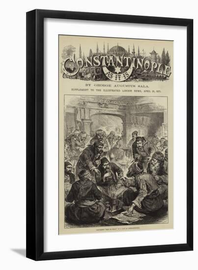 Constantinople as it Is-null-Framed Premium Giclee Print