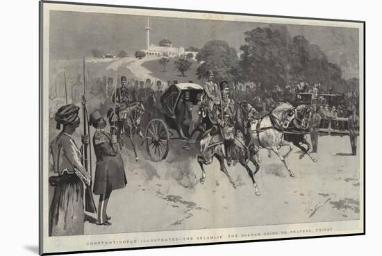 Constantinople Illustrated, the Selamlik, the Sultan Going to Prayers, Friday-null-Mounted Giclee Print