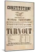 Constitution! the People of the Kansas Territory are Requested to Assemble..., Printed by E. C.…-null-Mounted Giclee Print