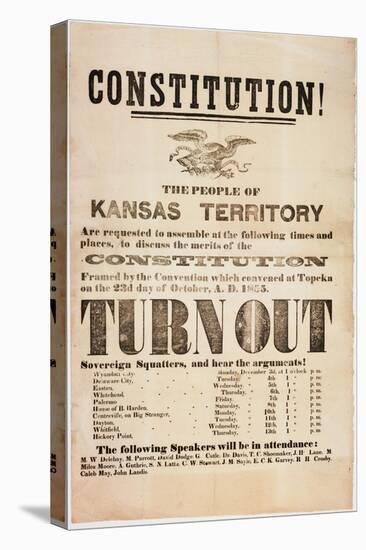 Constitution! the People of the Kansas Territory are Requested to Assemble..., Printed by E. C.…-null-Stretched Canvas