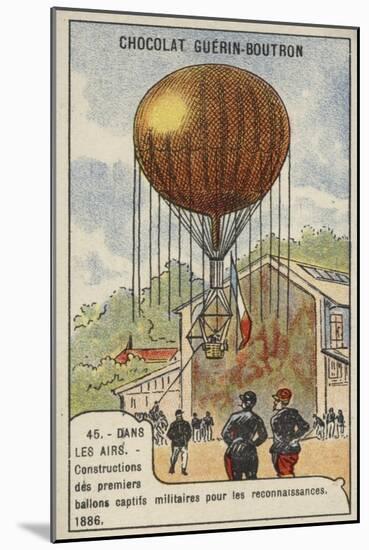 Construction of the First Captive Military Balloons for Reconnaissance Purposes, 1886-null-Mounted Giclee Print