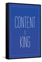 Content Is King-null-Framed Stretched Canvas