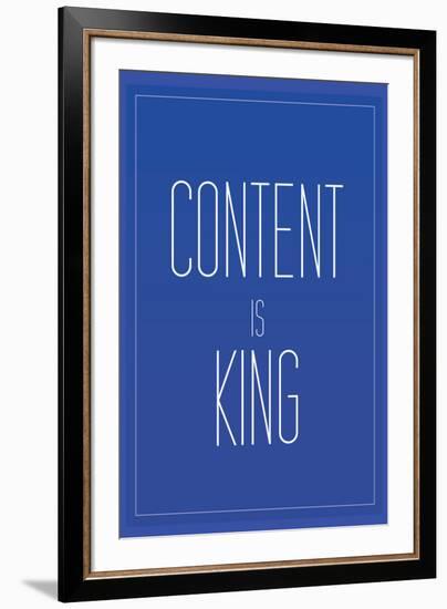 Content Is King-null-Framed Art Print