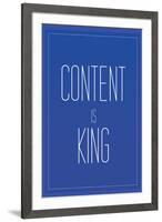 Content Is King-null-Framed Art Print