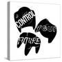 Control Your Future-Milli Villa-Stretched Canvas