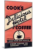 Cook's Delicious Hotel Coffee-Found Image Press-Mounted Giclee Print