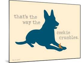 Cookie Crumbles-Dog is Good-Mounted Art Print