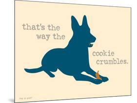 Cookie Crumbles-Dog is Good-Mounted Art Print