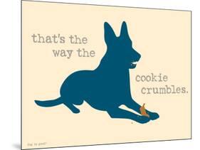 Cookie Crumbles-Dog is Good-Mounted Art Print