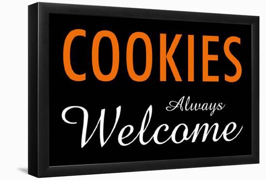 Cookies Always Welcome-null-Framed Poster