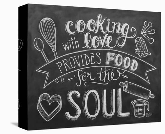 Cooking With Love Provides Food For The Soul-null-Stretched Canvas