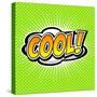 Cool! Comic Speech Bubble, Cartoon-jirawatp-Stretched Canvas