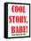 Cool Story Babe 10-null-Framed Stretched Canvas