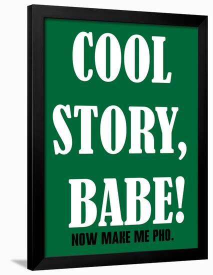 Cool Story Babe 11-null-Framed Poster