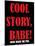 Cool Story Babe 12-null-Mounted Poster