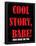 Cool Story Babe 12-null-Framed Poster