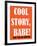 Cool Story Babe 7-null-Framed Poster