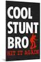 Cool Stunt Bro Skateboarding Poster-null-Mounted Poster