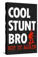 Cool Stunt Bro Skateboarding Poster-null-Stretched Canvas