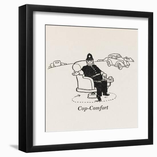 Cop Comfort-William Heath Robinson-Framed Art Print