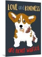 Corgi Love and Kindness-Ginger Oliphant-Mounted Premium Giclee Print