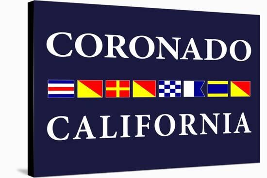 Coronado, California - Nautical Flags-Lantern Press-Stretched Canvas